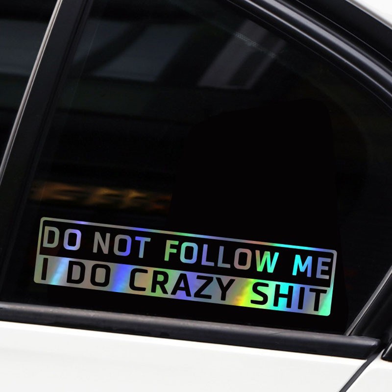Do Not Follow Me Car Sticker – Funny English PET Vinyl Decal