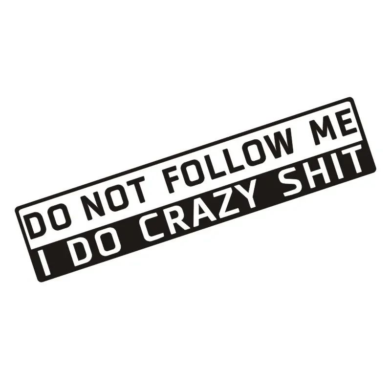 Do Not Follow Me Car Sticker – Funny English PET Vinyl Decal
