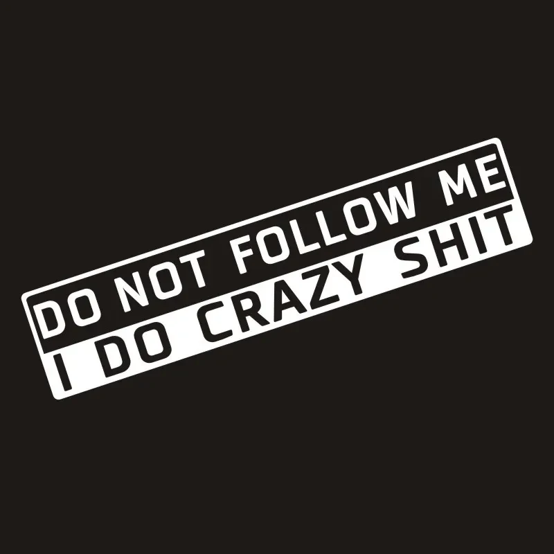 Do Not Follow Me Car Sticker – Funny English PET Vinyl Decal