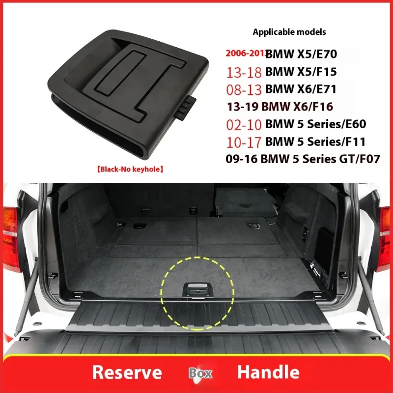 X5 X6 Trunk Handle – Rear Floor Mat Lid Handle with/without Keyhole